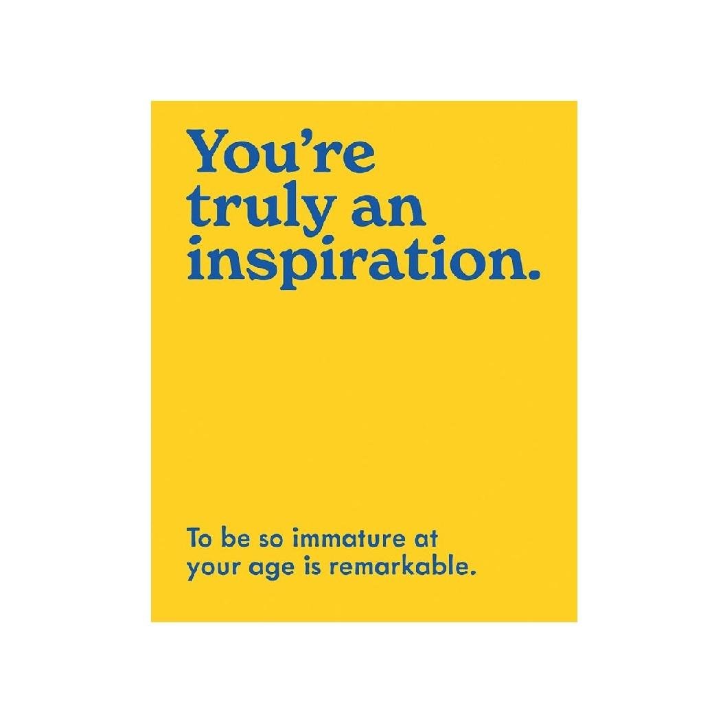 FRG264 You’re truly an inspiration Witty Humour Blank Card